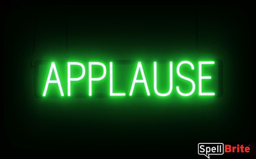 Applause sign, featuring LED lights that look like neon Applause signs