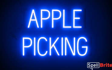 APPLE PICKING sign, featuring LED lights that look like neon APPLE PICKING signs