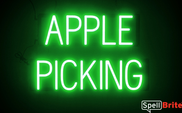 APPLE PICKING sign, featuring LED lights that look like neon APPLE PICKING signs