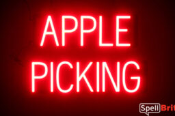APPLE PICKING Sign – SpellBrite’s LED Sign Alternative to Neon APPLE PICKING Signs for Fall and other holidays in Red