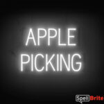 APPLE PICKING sign, featuring LED lights that look like neon APPLE PICKING signs