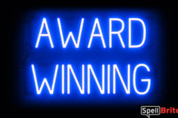 AWARD WINNING sign, featuring LED lights that look like neon AWARD WINNING signs