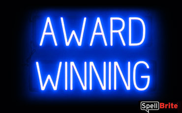 AWARD WINNING sign, featuring LED lights that look like neon AWARD WINNING signs
