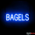 BAGELS sign, featuring LED lights that look like neon BAGEL signs