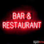BAR RESTAURANT sign, featuring LED lights that look like neon bar and restaurant signs
