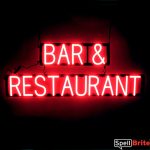 BAR RESTAURANT sign, featuring LED lights that look like neon bar and restaurant signs