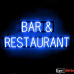 BAR RESTAURANT sign, featuring LED lights that look like neon bar and restaurant signs