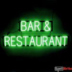 BAR RESTAURANT sign, featuring LED lights that look like neon bar and restaurant signs