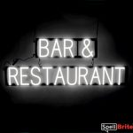 BAR RESTAURANT sign, featuring LED lights that look like neon bar and restaurant signs