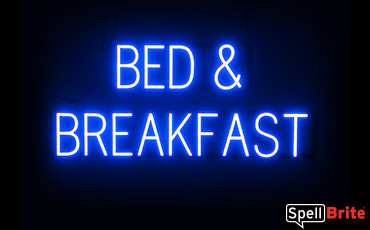 BED AND BREAKFAST sign, featuring LED lights that look like neon BED AND BREAKFAST signs