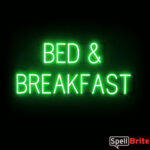 BED AND BREAKFAST sign, featuring LED lights that look like neon BED AND BREAKFAST signs