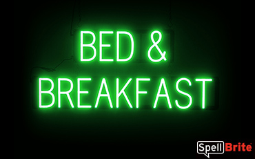 BED AND BREAKFAST sign, featuring LED lights that look like neon BED AND BREAKFAST signs