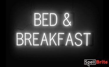 BED AND BREAKFAST sign, featuring LED lights that look like neon BED AND BREAKFAST signs