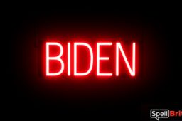 BIDEN sign, featuring LED lights that look like neon BIDEN signs