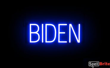 BIDEN sign, featuring LED lights that look like neon BIDEN signs