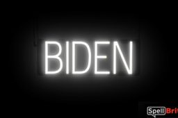 BIDEN sign, featuring LED lights that look like neon BIDEN signs