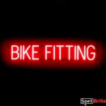 BIKE FITTING sign, featuring LED lights that look like neon BIKE FITTING signs