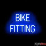 BIKE FITTING sign, featuring LED lights that look like neon BIKE FITTING signs