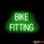 BIKE FITTING sign, featuring LED lights that look like neon BIKE FITTING signs