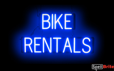 BIKE RENTALS sign, featuring LED lights that look like neon BIKE RENTAL signs