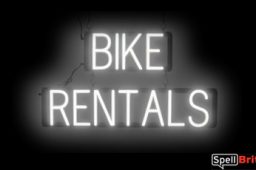 BIKE RENTALS sign, featuring LED lights that look like neon BIKE RENTAL signs