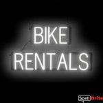 BIKE RENTALS sign, featuring LED lights that look like neon BIKE RENTAL signs