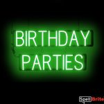 BIRTHDAY PARTIES sign, featuring LED lights that look like neon birthday party signs