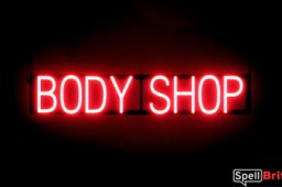 BODY SHOP sign, featuring LED lights that look like neon BODY SHOP signs