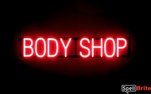 BODY SHOP LED signs that look like a glowing neon sign for your automotive shop