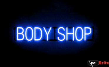 BODY SHOP sign, featuring LED lights that look like neon BODY SHOP signs