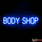 BODY SHOP sign, featuring LED lights that look like neon BODY SHOP signs