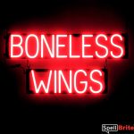 BONELESS WINGS sign, featuring LED lights that look like neon BONELESS WING signs