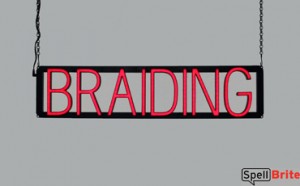 BRAIDING sign, featuring LED lights that look like neon BRAIDING signs