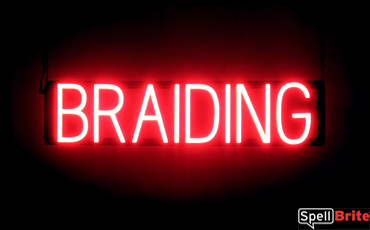 BRAIDING sign, featuring LED lights that look like neon BRAIDING signs