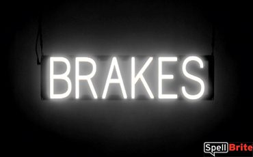 BRAKES sign, featuring LED lights that look like neon brake signs