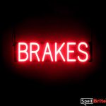 BRAKES sign, featuring LED lights that look like neon brake signs