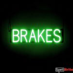 BRAKES sign, featuring LED lights that look like neon brake signs