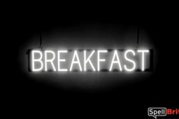 BREAKFAST sign, featuring LED lights that look like neon BREAKFAST signs