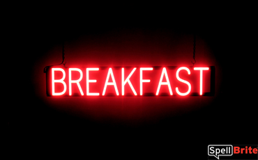 BREAKFAST sign, featuring LED lights that look like neon BREAKFAST signs