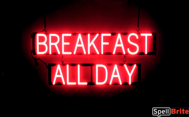 BREAKFAST ALL DAY glowing LED signs that uses changeable letters to make window signs