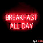BREAKFAST ALL DAY LED illuminated signs that use changeable letters to make business signs