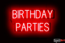 BIRTHDAY PARTIES sign, featuring LED lights that look like neon birthday party signs