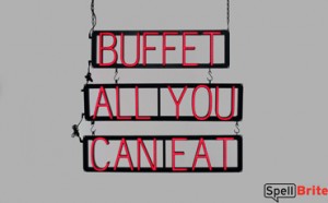 BUFFET ALL YOU CAN EAT LED signs that uses changeable letters to make custom signs