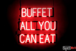 BUFFET ALL YOU CAN EAT sign, featuring LED lights that look like neon BUFFET ALL YOU CAN EAT signs