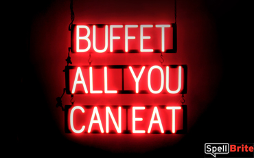 BUFFET ALL YOU CAN EAT sign, featuring LED lights that look like neon BUFFET ALL YOU CAN EAT signs