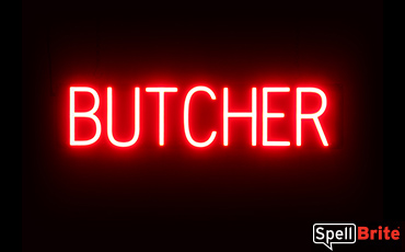 BUTCHER sign, featuring LED lights that look like neon BUTCHER signs