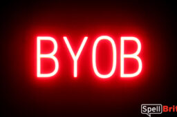 BYOB sign, featuring LED lights that look like neon BYOB signs
