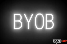 BYOB sign, featuring LED lights that look like neon BYOB signs