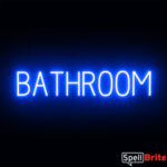 BATHROOM sign, featuring LED lights that look like neon BATHROOM signs