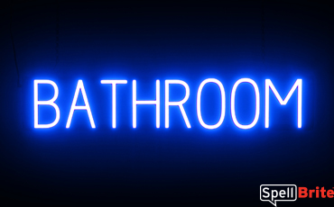 BATHROOM Sign – SpellBrite’s LED Sign Alternative to Neon BATHROOM Signs for Businesses in Blue